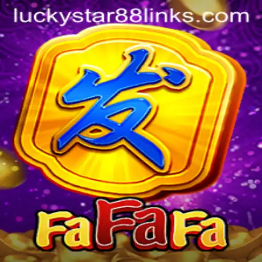 Exploring the World of FaFaFa: A Guide to the Popular Game and Luckystar88 Link